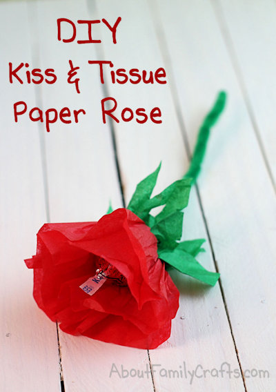 Candy Kiss and Tissue Paper Roses