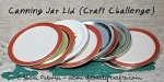 Canning Jar Lid Craft Challenge-sm