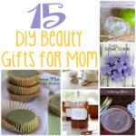 15 DIY Beauty Gifts for Mom 150